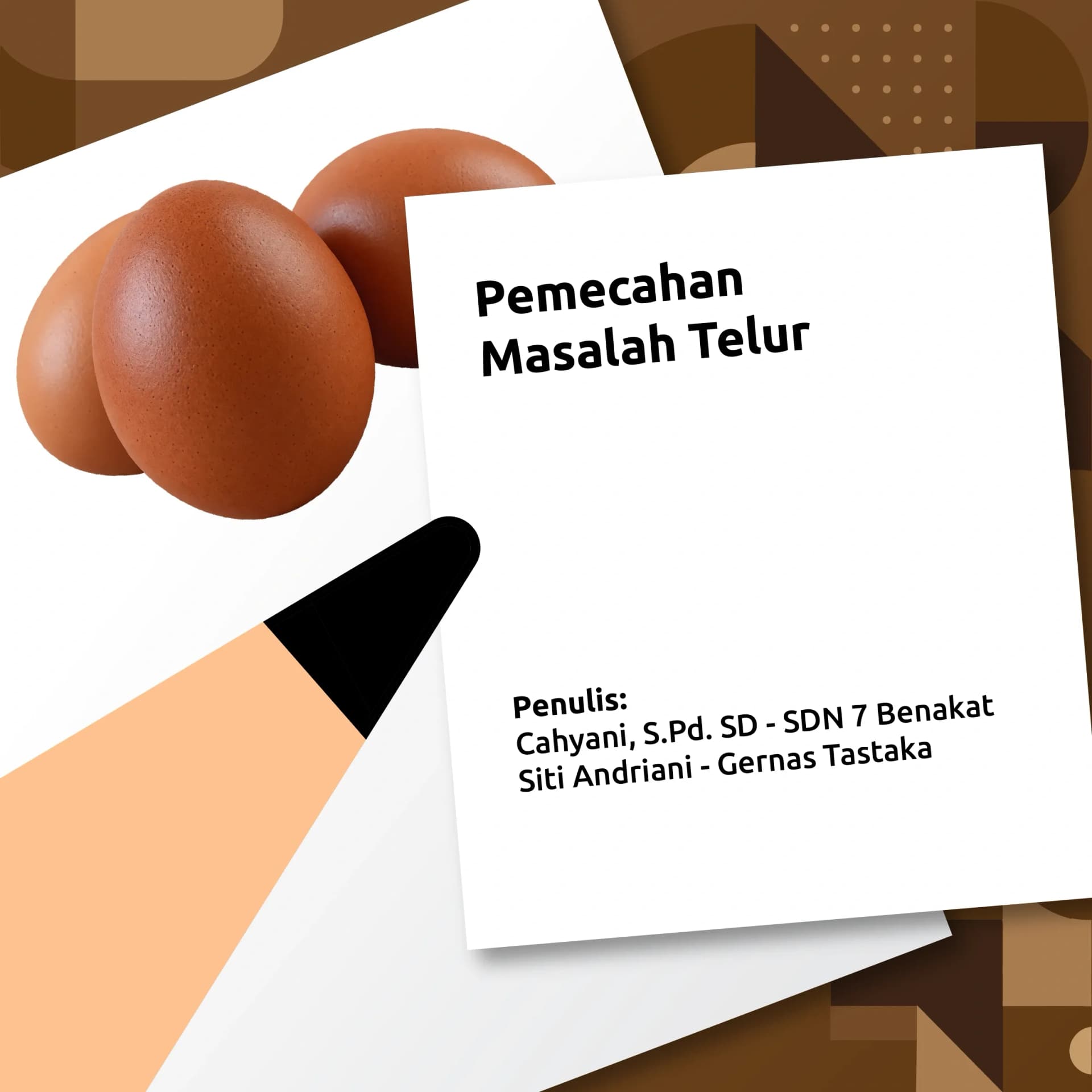 Pemecahan Masalah Telur