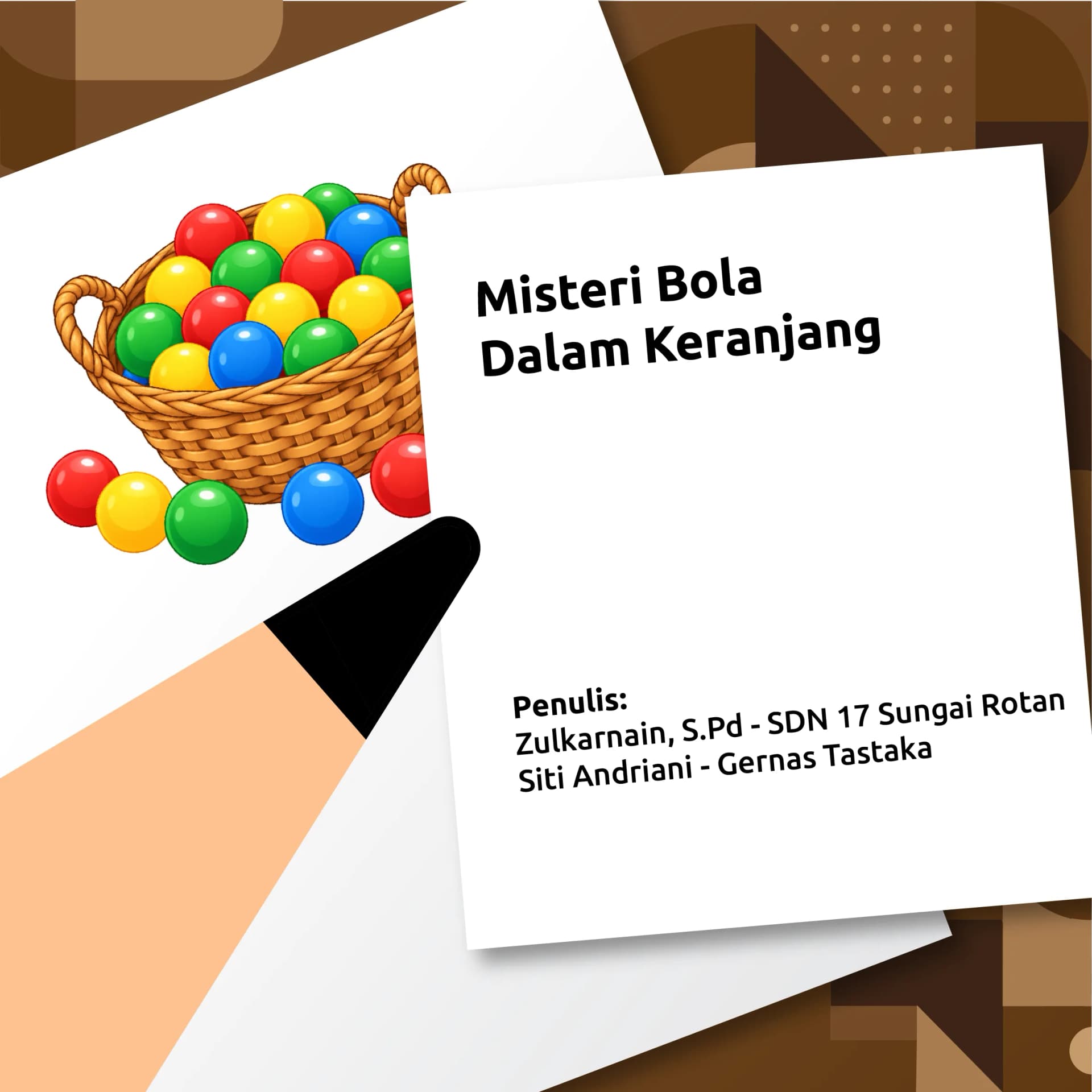 Misteri Bola Dalam Keranjang