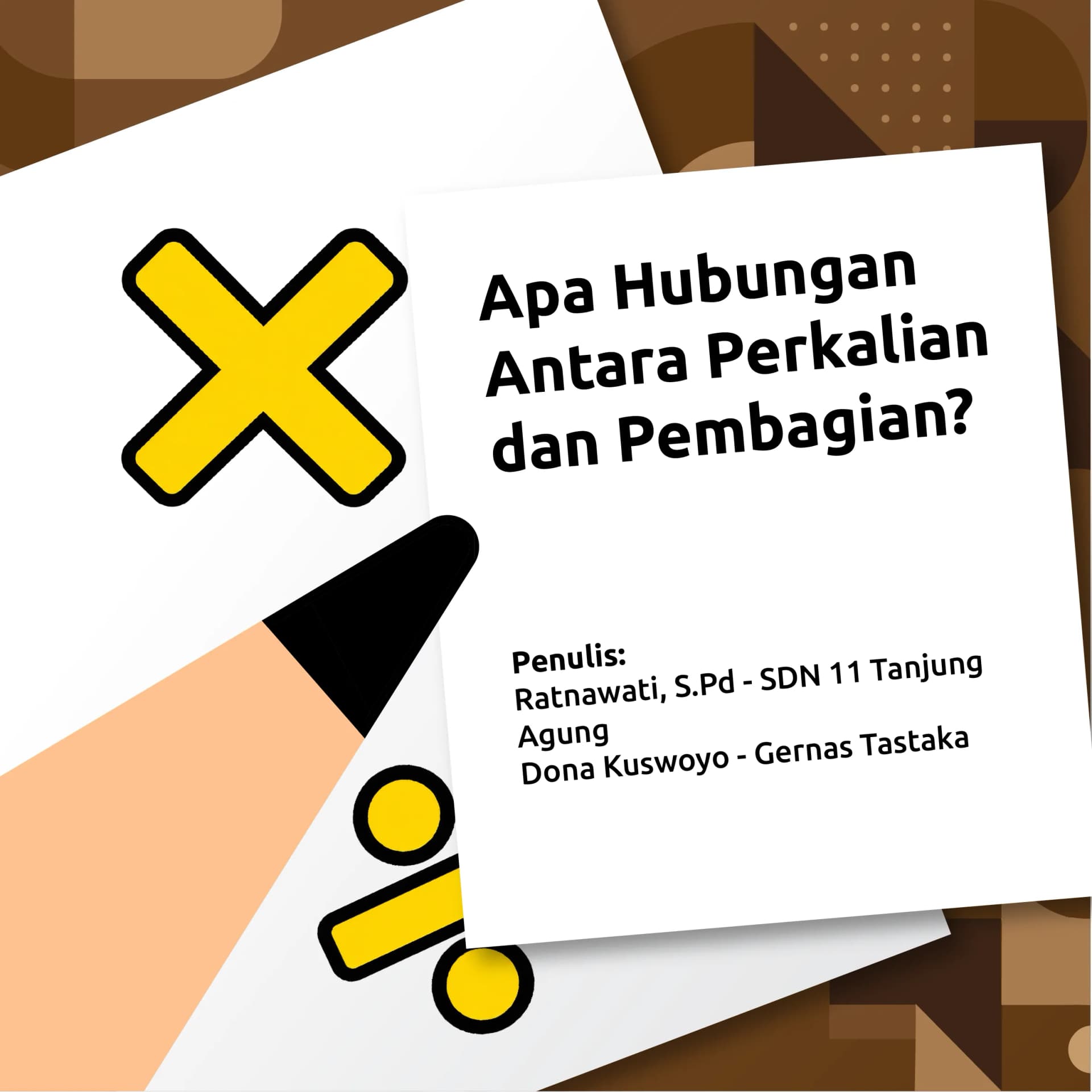 Apa Hubungan Antara Perkalian dan Pembagian