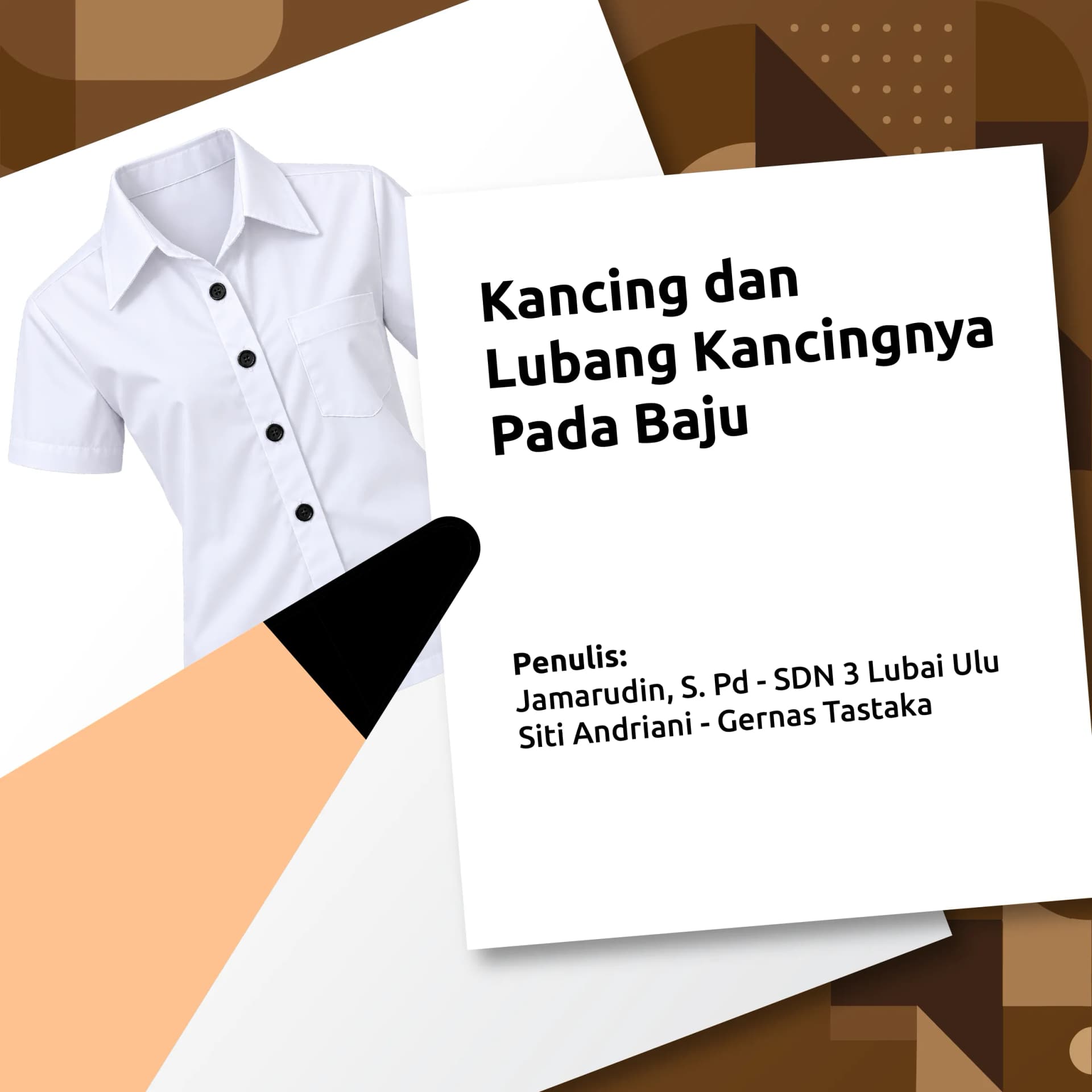 Kancing dan Lubang Kancingnya Pada baju